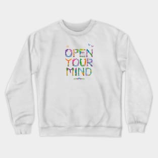 OPEN YOUR MIND - tropical word art Crewneck Sweatshirt